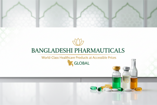 Bangladeshi Pharmaceuticals – World-Class Healthcare Products at Accessible Prices